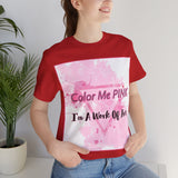 COLOR ME PINK Short Sleeve Tee