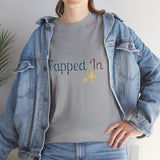 TAPPED IN Heavy Cotton Tee