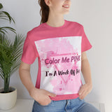 COLOR ME PINK Short Sleeve Tee