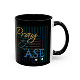 PRAY & ASE 11 oz Accent Coffee Mug