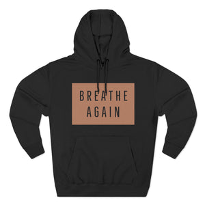 BREATHE AGAIN Fleece Hoodie