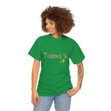 TAPPED IN Heavy Cotton Tee