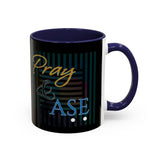 PRAY & ASE 11 oz Accent Coffee Mug