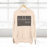 TRANSPARENCY HEALS Fleece Hoodie