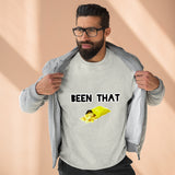 Been That Premium Crewneck Sweatshirt