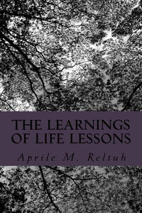The Learnings of Life Lessons